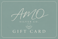 AMO Silver Co. Gift Card